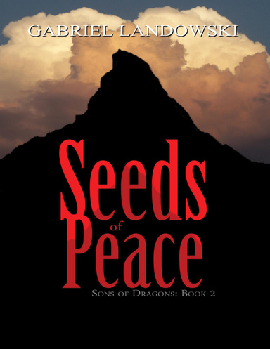 Sons of Dragons - Book 2: Seeds of Peace