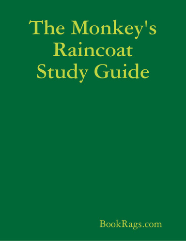 The Monkey's Raincoat Study Guide