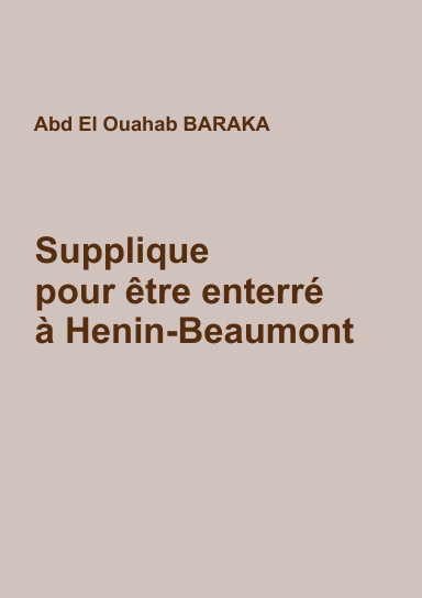 supplique pour être enterré à Henin-Beaumont