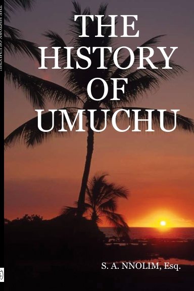 THE HISTORY OF UMUCHU