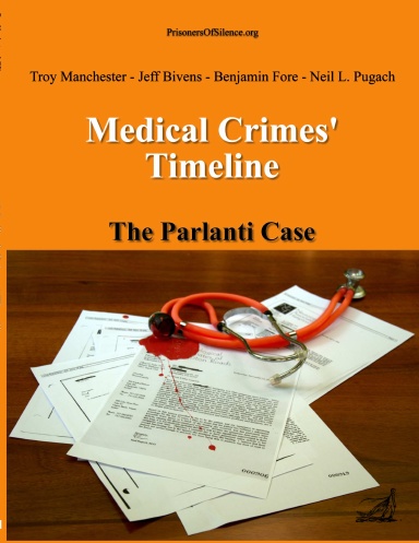 Medical Crimes' Timeline - The Parlanti Case B/W