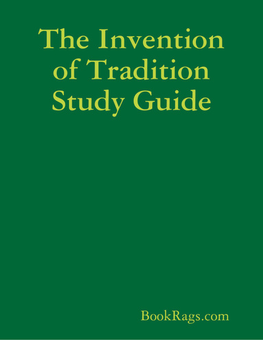The Invention of Tradition Study Guide