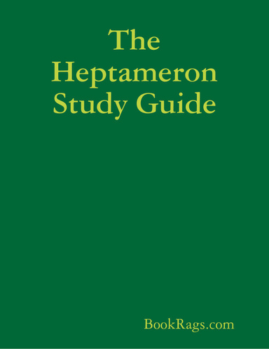 The Heptameron Study Guide