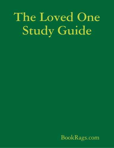 The Loved One Study Guide