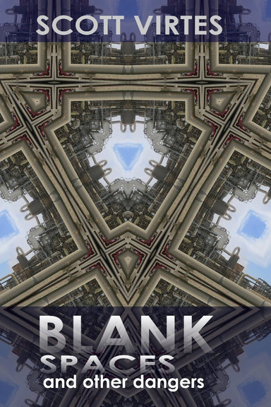 Blank Spaces & other dangers