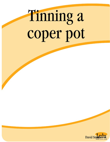 Tinning a coper pot