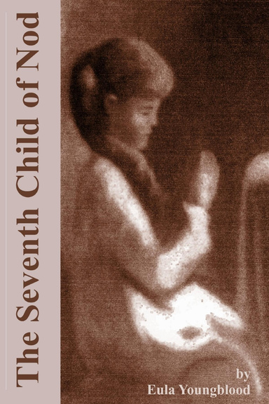 The Seventh Child of Nod