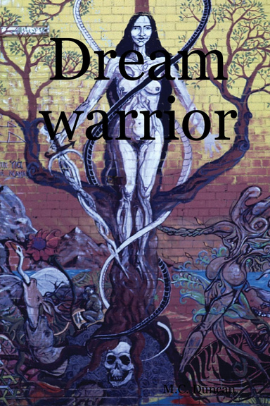 Dream warrior