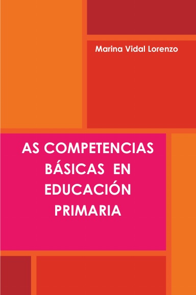 AS COMPETENCIAS BÁSICAS  EN  EDUCACIÓN PRIMARIA