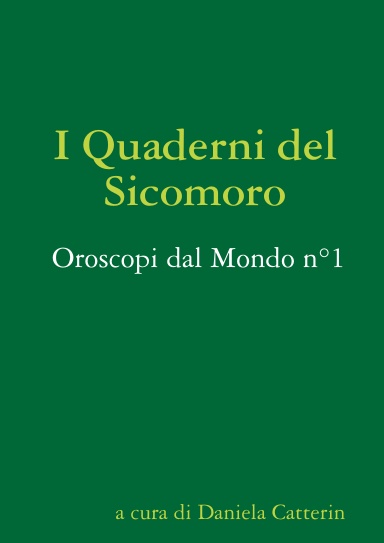 I Quaderni del Sicomoro Oroscopi dal Mondo n°1