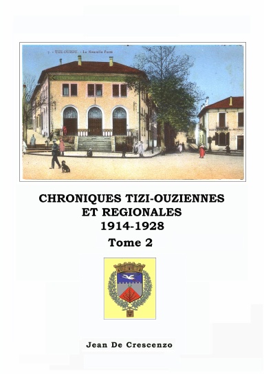 Chroniques Tizi-Ouziennes 1914-1928 Tome 2
