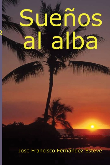 SUEÑOS AL ALBA