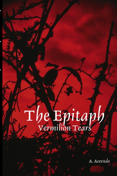 The Epitaph: Vermilion Tears