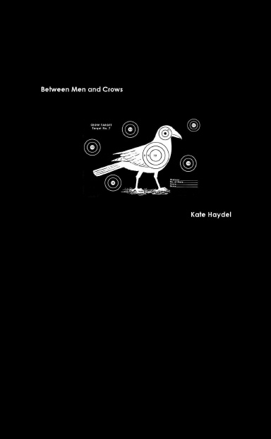 Between Men and Crows
