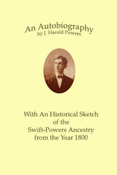 Autobiography of J Harold Powers
