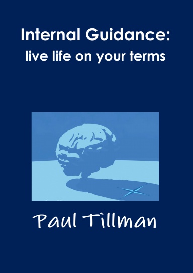 Internal Guidance: live life on your terms