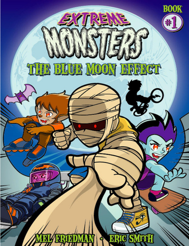 Extreme Monsters: The Blue Moon Effect