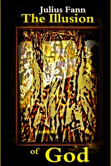 The Illusion of God
