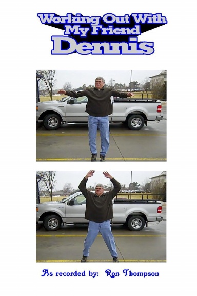 My Friend Dennis
