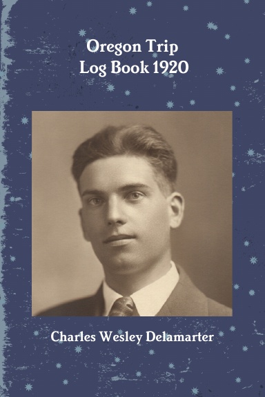 Oregon Trip Log Book 1920