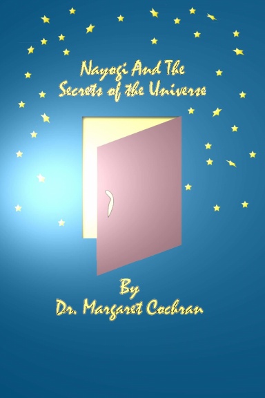 Nayogi and the Secrets of the Universe