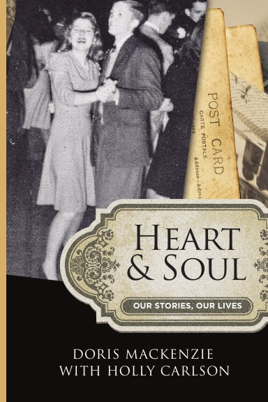 Heart & Soul: Our Stories, Our Lives