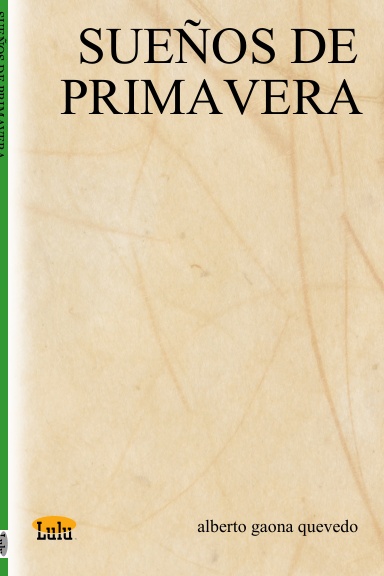 SUEÑOS DE PRIMAVERA