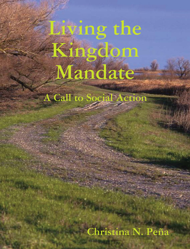 Living the Kingdom Mandate: A Call to Social Action