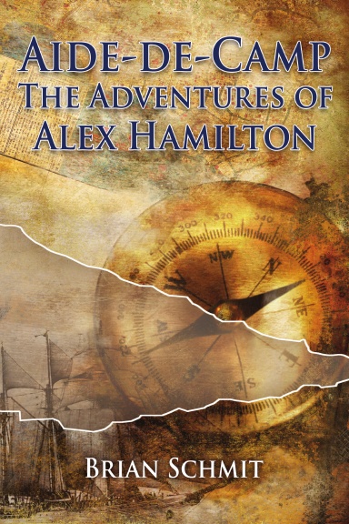 Aide-de-Camp, The Adventures of Alex Hamilton