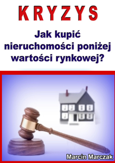 Jak kupic nieruchomosci ponizej wartosci rynkowej