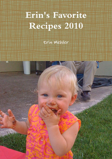 Erin's Favorite Recipes 2010