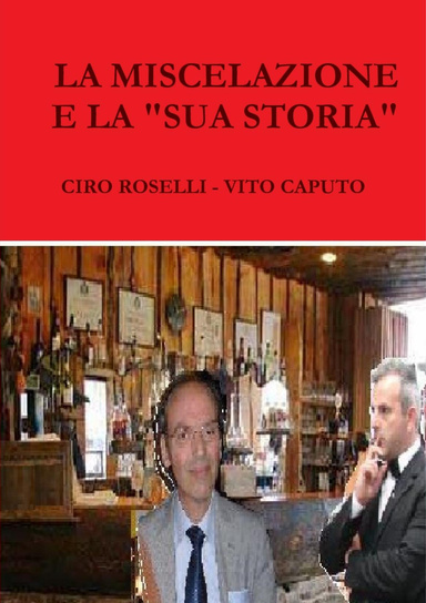 LA MISCELAZIONE E LA "SUA STORIA"