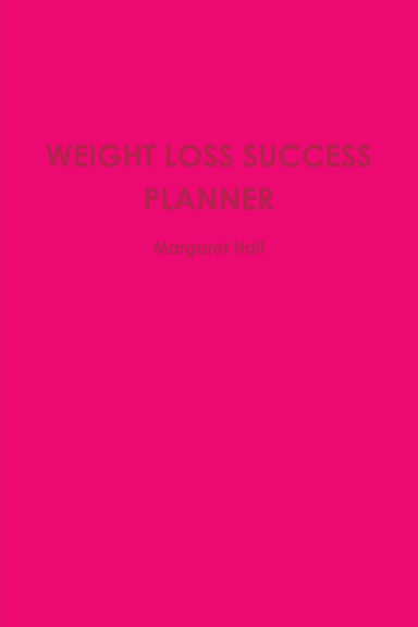 WEIGHT LOSS SUCCESS PLANNER