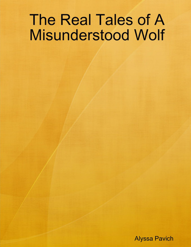 The Real Tales of A Misunderstood Wolf