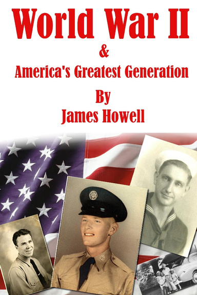 World War II & America's Greatest Generation