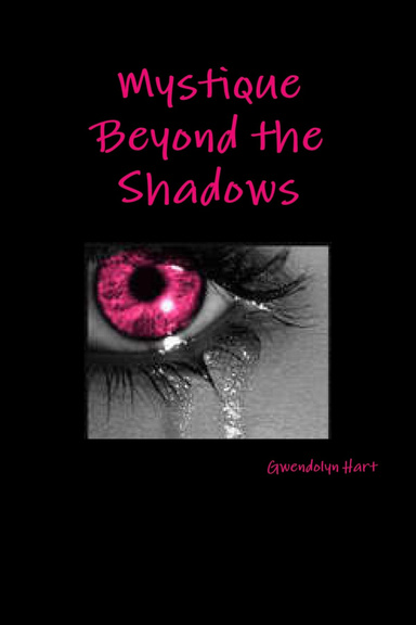 Mystique Beyond the Shadows