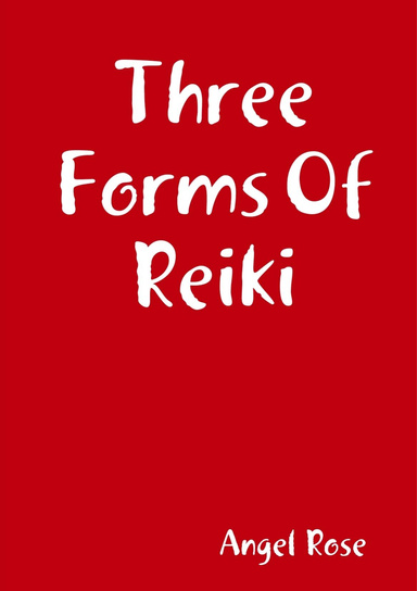 Three Forms Of Reiki