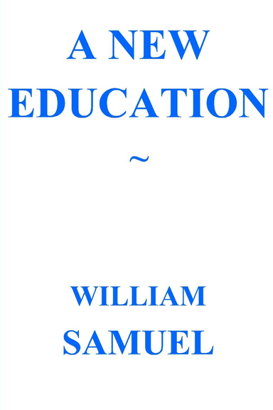 A NEW EDUCATION