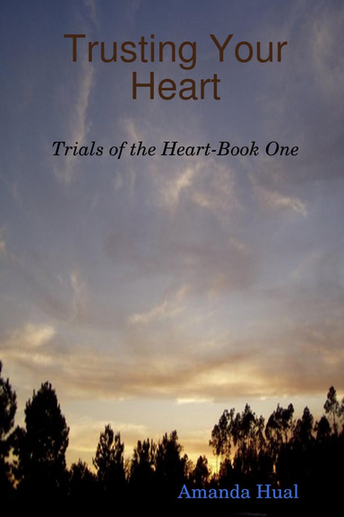Trusting Your Heart
