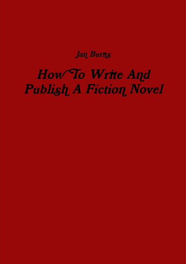 How To Write & Publish A Fiction Novel