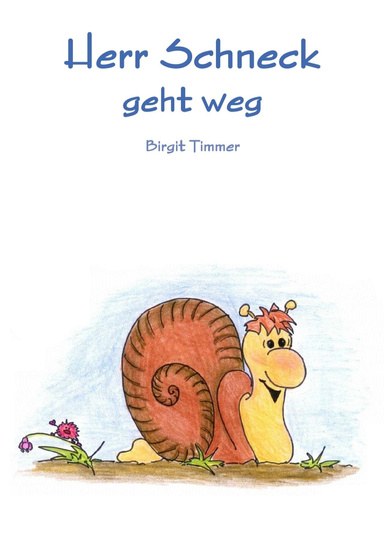 Herr Schneck geht weg - Auflage 2