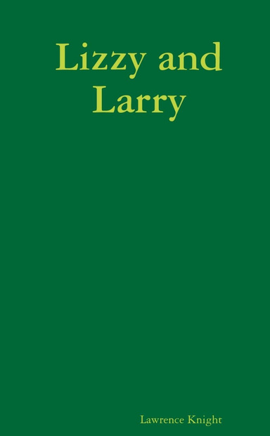 Lizzy and Larry