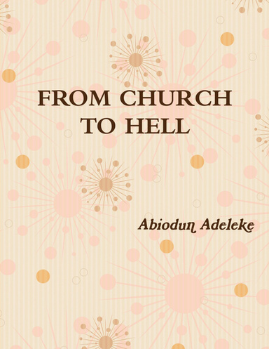 FROM CHURCH TO HELL