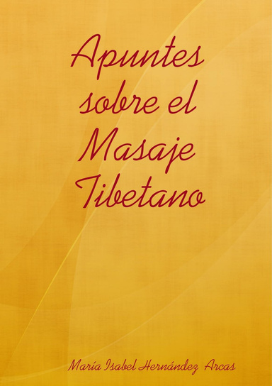 Apuntes del Masaje Tibetano