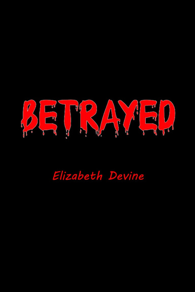 Betrayed