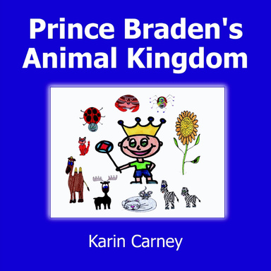 Prince Braden's Animal Kingdom