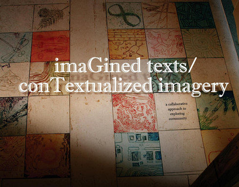 imaGined texts/conTextualized imagery