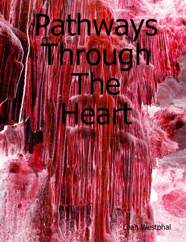 Pathways Through The Heart
