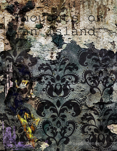 Thoughts on an Island