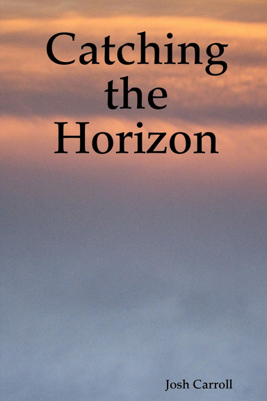 Catching the Horizon